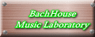 BachHouse Music Laboratory